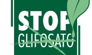 Campagna Stop Glifosato: presentato il dossier “Il Veleno è servito”